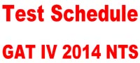 Schedule of Graduate Assessment Test GAT IV 2014 NTS